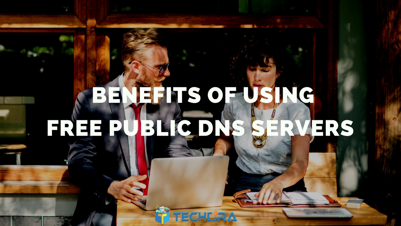 8 Benefits of Using Free Public DNS Servers